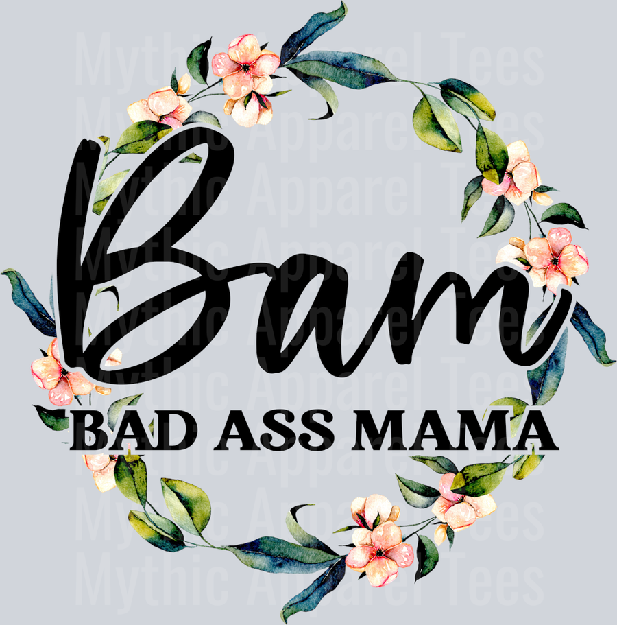 bam bad ass mama