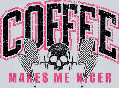Coffee Makes Me Nicer Black and Pink DTF Coffee Transfers