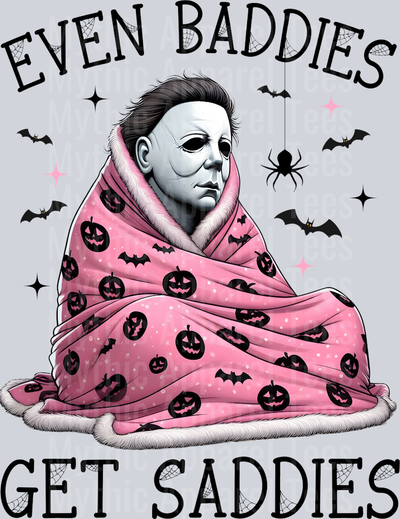 Even Baddies Get Saddies Michael Meyers Halloween DTF horror Movie Transfers