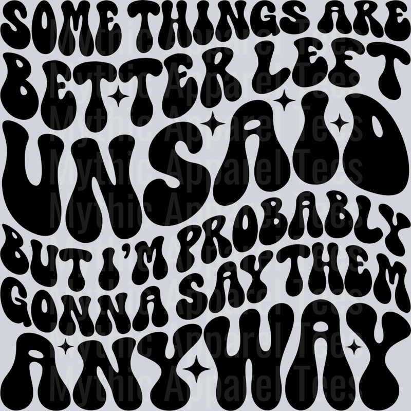 Some Things Are Better Left Unsaid Pocket Funny Wavy Retro Words Black