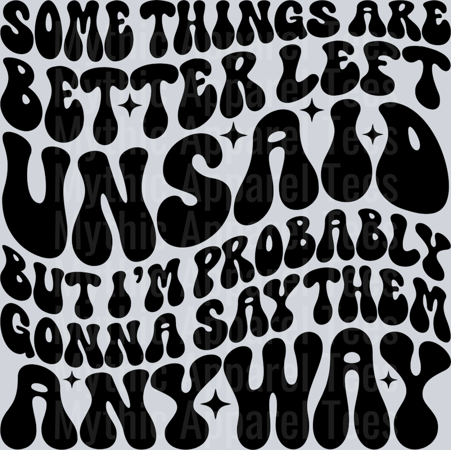Some Things Are Better Left Unsaid Pocket Funny Wavy Retro Words Black