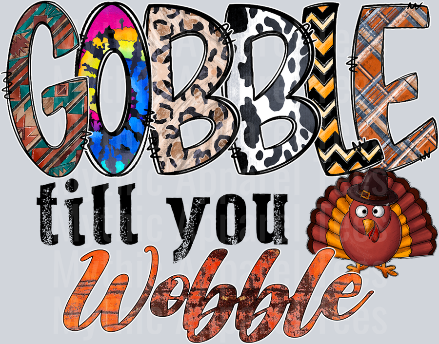 Gobble Till You Wobble Thanksgiving Turkey