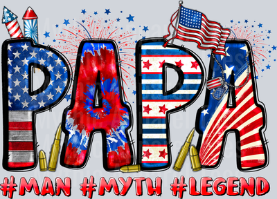 Papa Man Myth Legend 4th of july DTF Patriotic Transfers