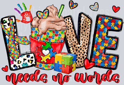 Love Needs No Words Autism Awareness