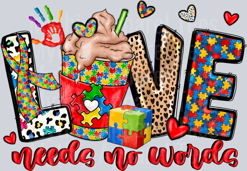 Love Needs No Words Autism Awareness