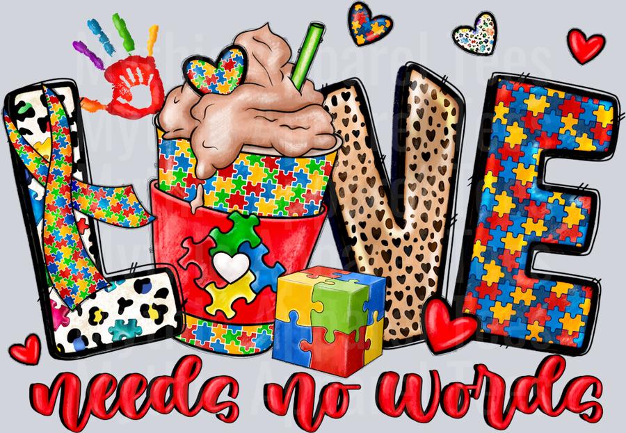 Love Needs No Words Autism Awareness