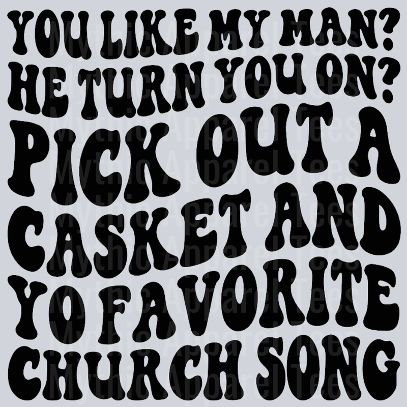 You Like My Man
