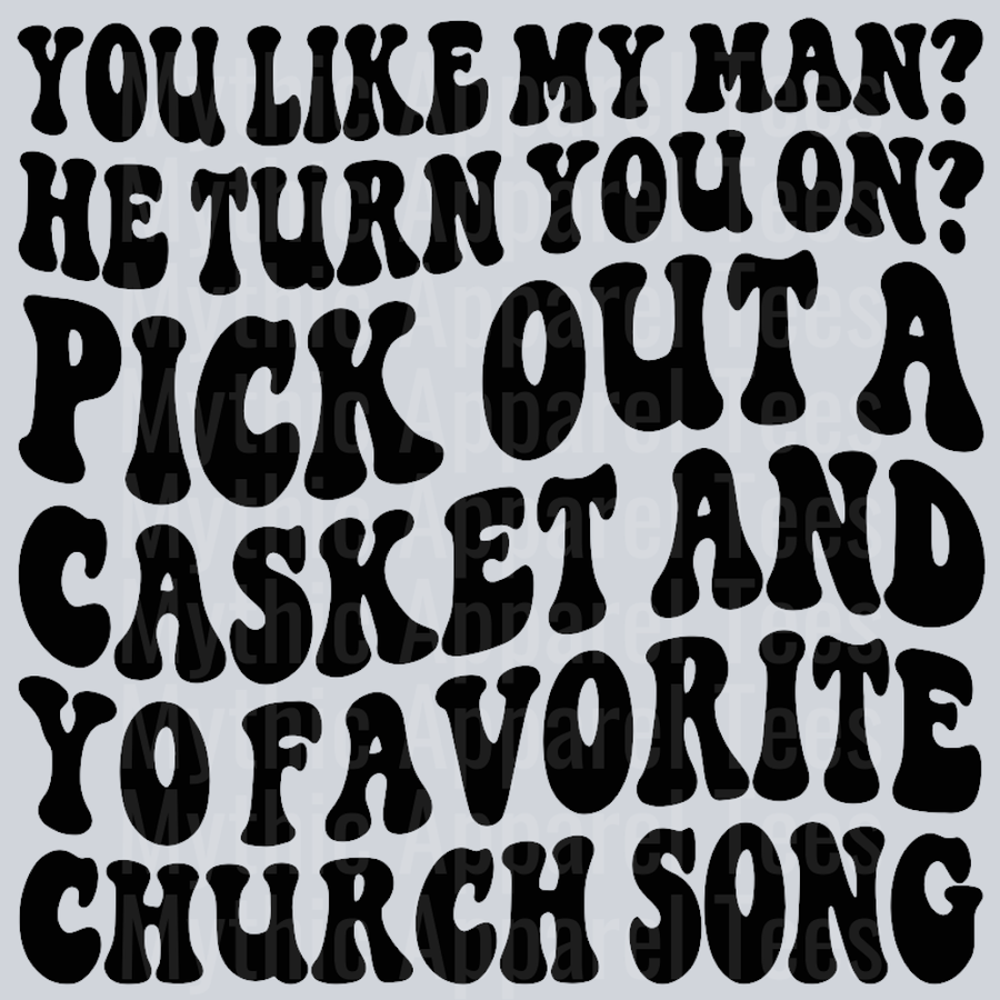 You Like My Man