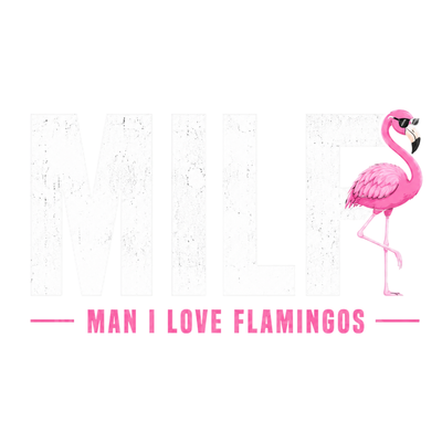 Flamingos MILF Man I Love Flamingos Sunglasses Pink Bird