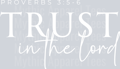 Trust in the lord white DTF Religious Transfers