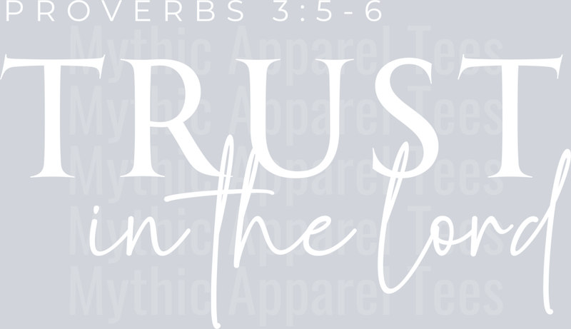 Trust in the lord white DTF Religious Transfers