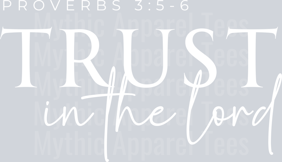 Trust in the lord white DTF Religious Transfers