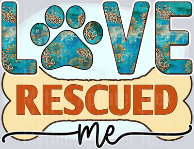 Love Rescued me dog print mama dog paw print DTF Dog Transfers