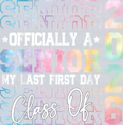 My Last First Day Senior 2026 Back To School Class of 2026 T-Shirt