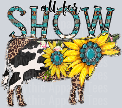 All For Show Cow Western