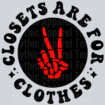 Closets Are For Clothes Pocket Design Wavey Retro Style Funny Shirt Design