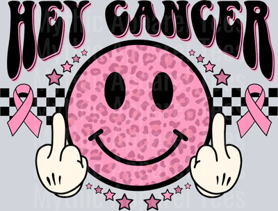 Hey Cancer two middle fingers Breast Cancer Awareness