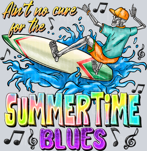 Ain't No Cure For The Summer Time Blues Surfer