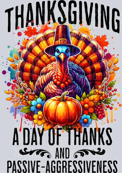 THANKSGIVING A DAY OF THANKS AND PASSIVE AGGRESSIVENESS PNG