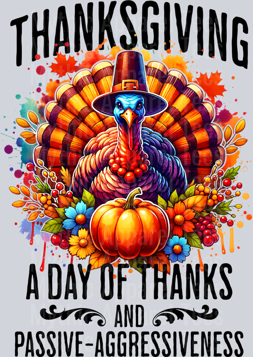 THANKSGIVING A DAY OF THANKS AND PASSIVE AGGRESSIVENESS PNG