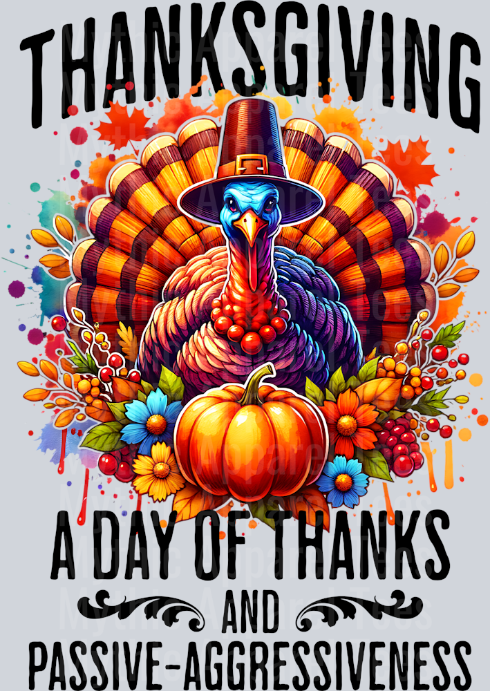 THANKSGIVING A DAY OF THANKS AND PASSIVE AGGRESSIVENESS PNG
