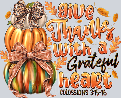 Give Thanks With a Grateful heart Religious Thanksgiving
