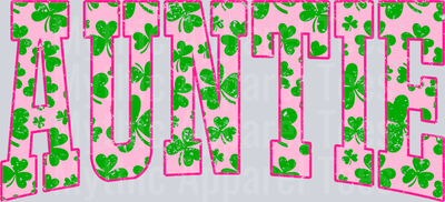 Pink Shamrock Auntie St Patrick's Day College Font Floral and shamrock pattern