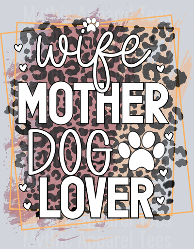 Wife Mother Dog Lover cheetah and pink style DTF Dog Transfers