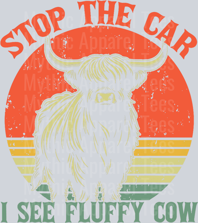 Stop the car I see a fluffy cow funny 2 DTF Highland Cow Transfers