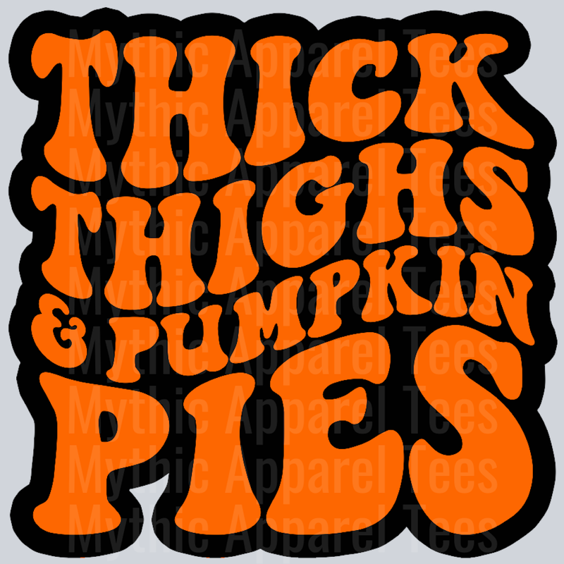Thick Thighs And Pumpkin Pies Thanksgiving Wavy Retro Funny Designs
