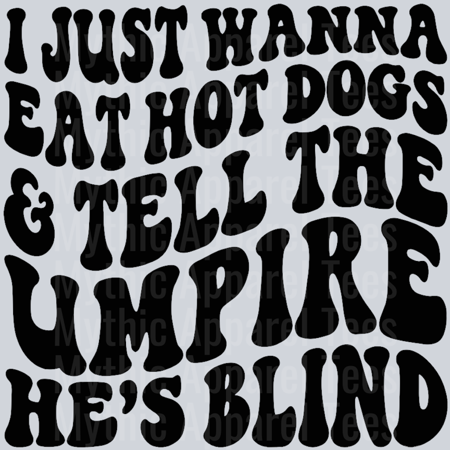 I Just Wanna Eat Hot Dogs