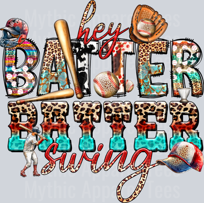 Hey Batter Batter Swing mom baseball shirt DTF Baseball Transfers