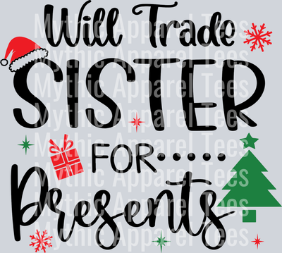 Will Trade Sister for Presents