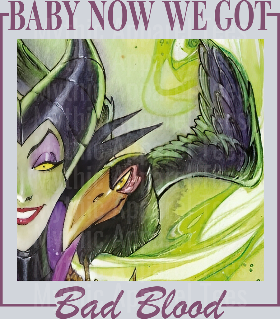 Baby Now We Got Bad Blood Maleficent DTF Taylor Swift Transfers
