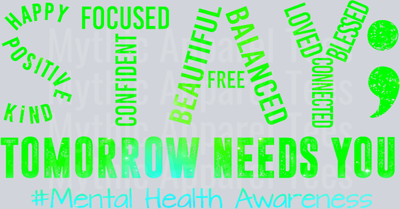 Stay; tomorrow needs you DTF Mental Health Awareness Transfers