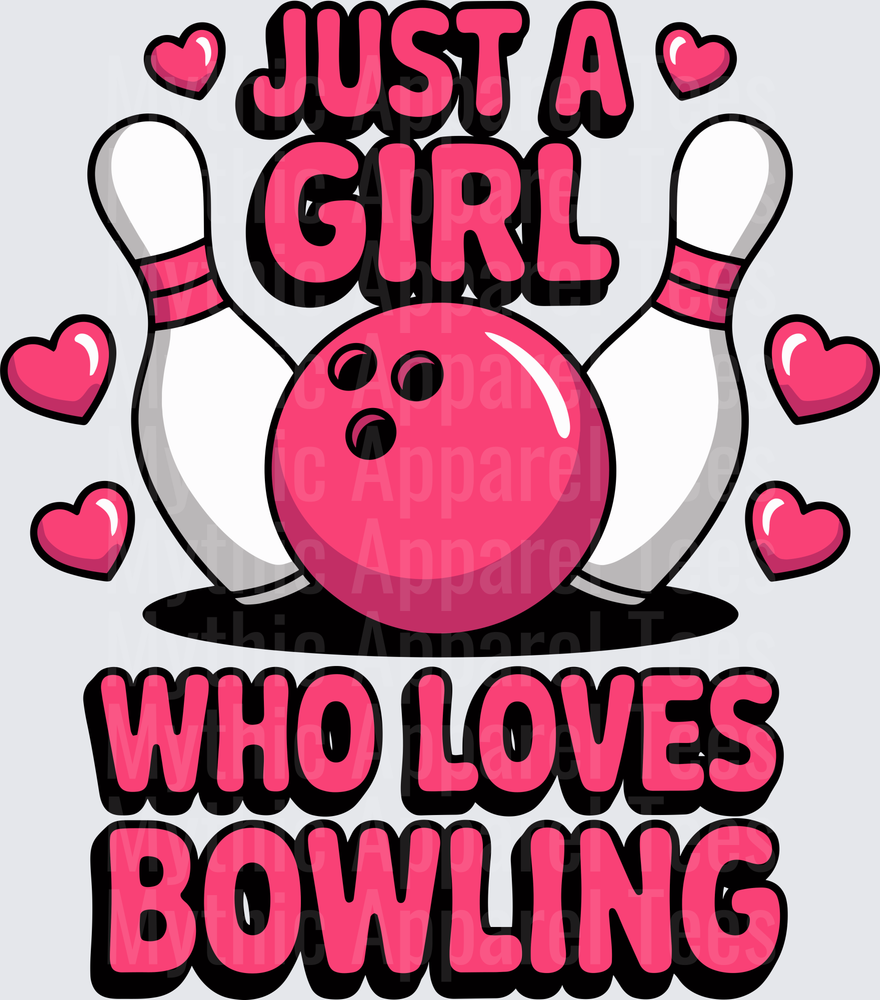 Bowling Just A Girl Who Loves Bowling Pink Ball Pins Hearts