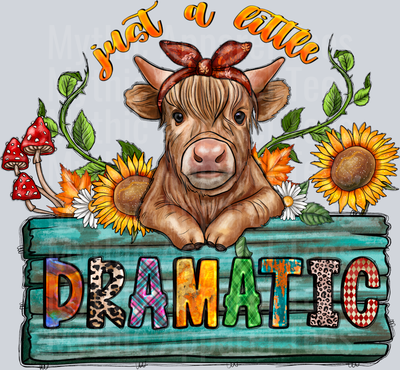 Just a Little Dramatic Highland Cow Summer