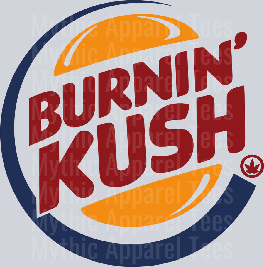 Burnin' Kush Burger King weed plant DTF Weed Transfers