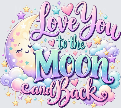 Love You to the Moon and Back Pastel Kawaii Crescent Moon Stars Hearts and Clouds