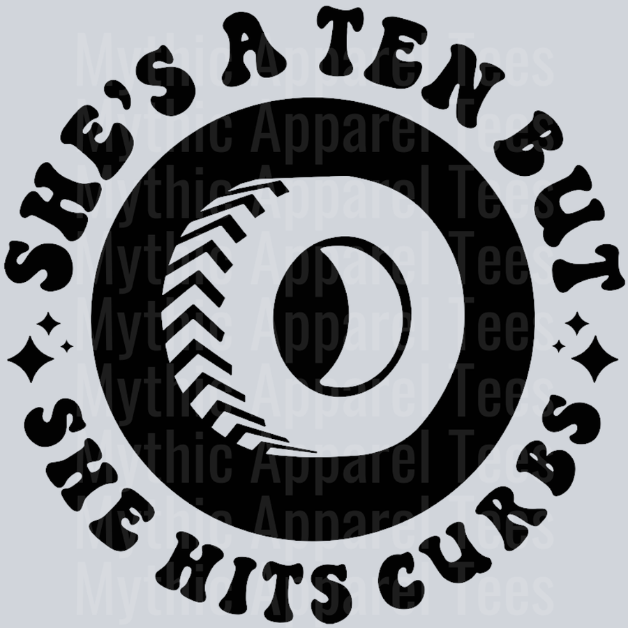 Shes A Ten But She Hits Curbs Back Design Wavey Retro Style Funny Shirt Design