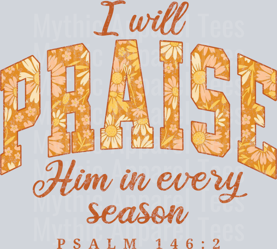 Praise Him - dark distressed