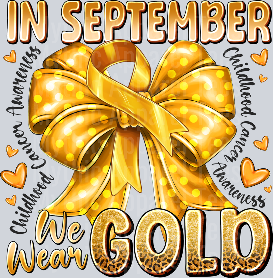 In September We Wear Gold Childhood Cancer Awareness