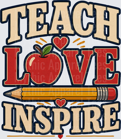 Teach Love Inspire Teacher Apple Pencil Heart Bold Typography Design