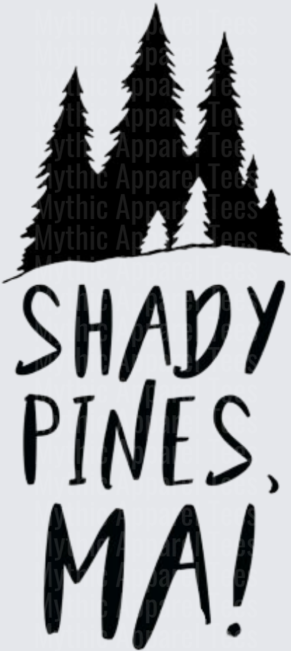 Golden Girls Shady Pines Ma Bold Text with Pine Tree Silhouette Graphic Design