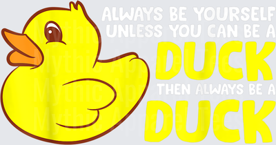 Jeep Ducks Always Be Yourself Unless You Can Be A Duck