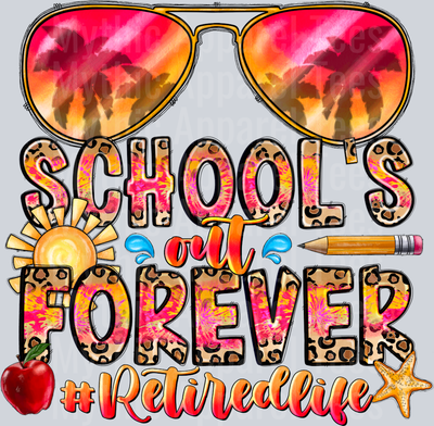 Schools Out Forever Retired life