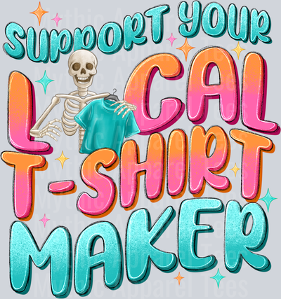 SupportYourLocalTshirtMakes2