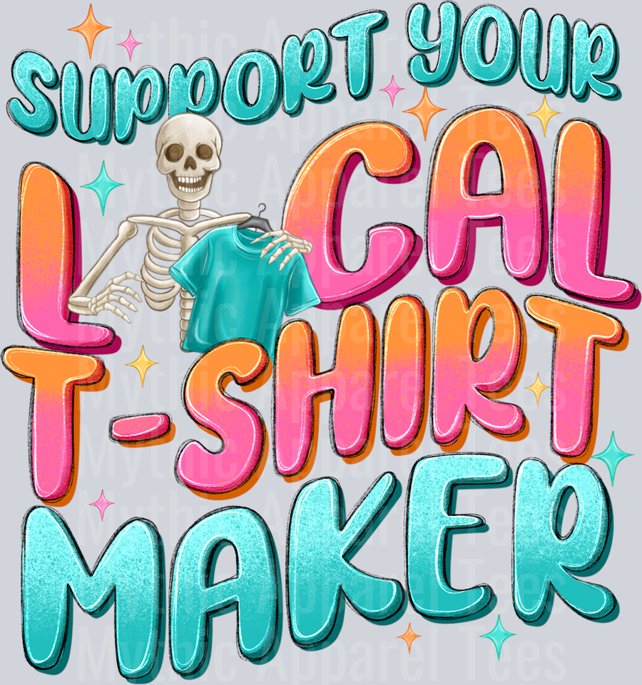 SupportYourLocalTshirtMakes2