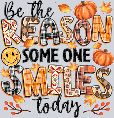 Be The Reason Some One Smiles Today Fall png, sublimation design download,  Fall Smiley Face png, Fall Vibes png, sublimate designs download