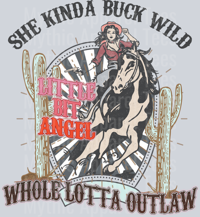 She kinda buck wild whole lotta outlaw Cowgirl Western